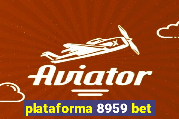 plataforma 8959 bet