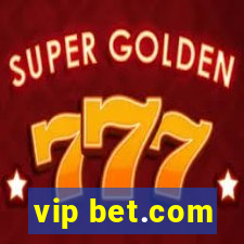 vip bet.com