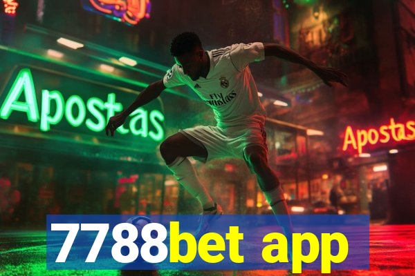 7788bet app