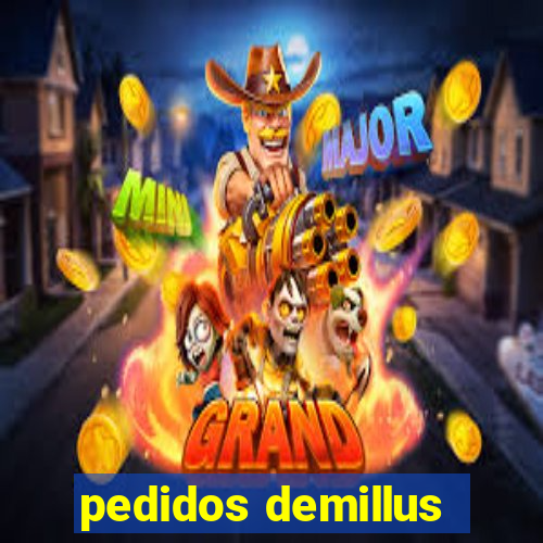 pedidos demillus