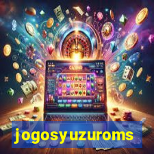 jogosyuzuroms