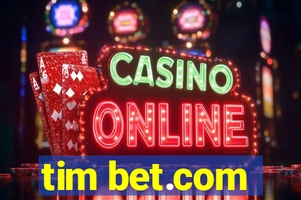 tim bet.com