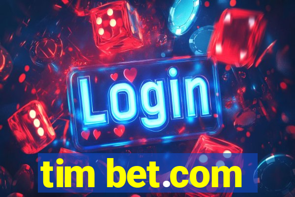 tim bet.com