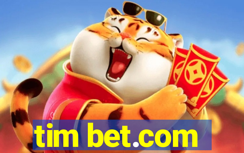 tim bet.com