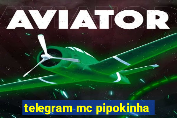 telegram mc pipokinha