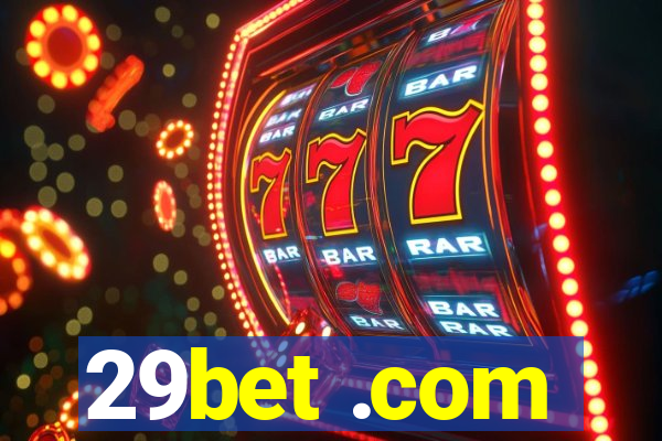 29bet .com