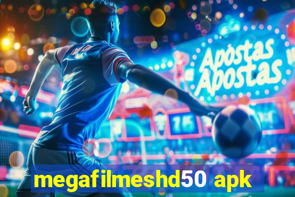 megafilmeshd50 apk