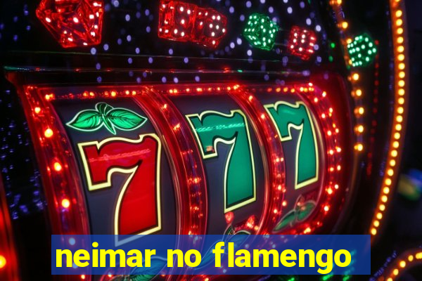 neimar no flamengo