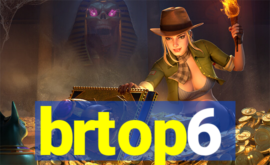 brtop6