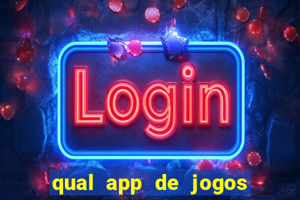 qual app de jogos que ganha dinheiro de verdade