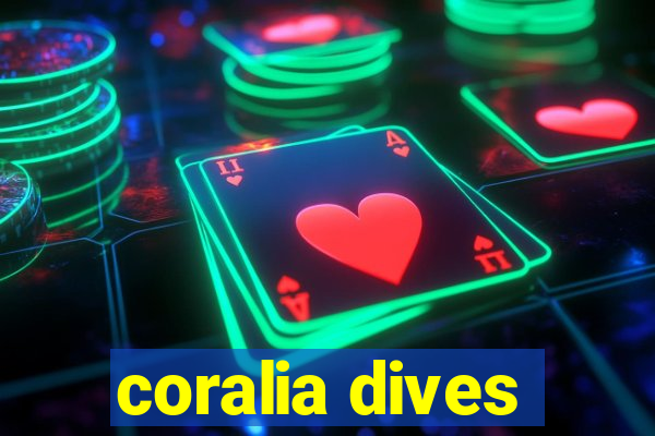 coralia dives