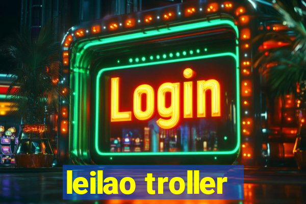 leilao troller