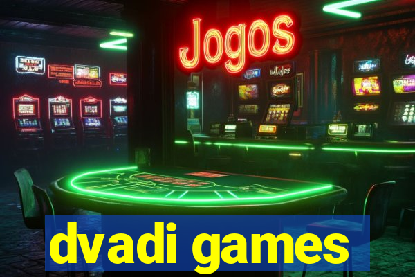 dvadi games