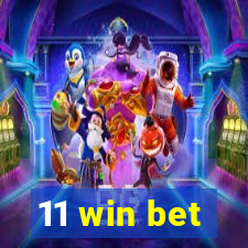 11 win bet