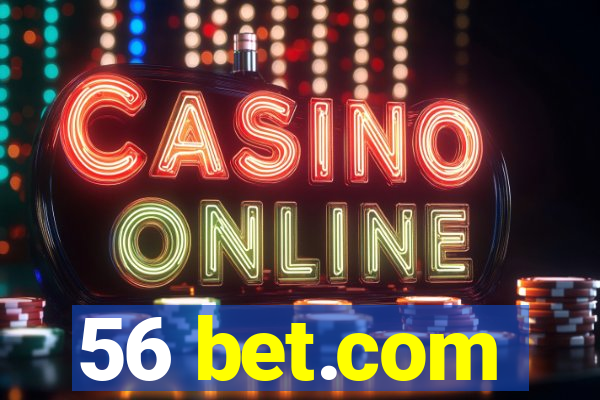 56 bet.com