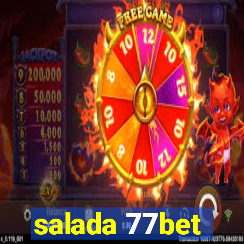 salada 77bet