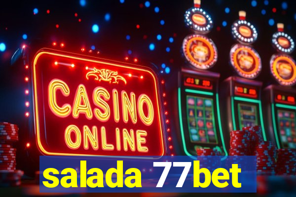 salada 77bet