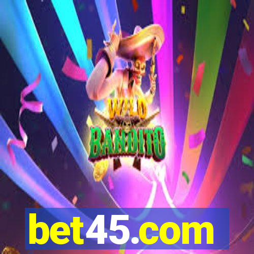 bet45.com