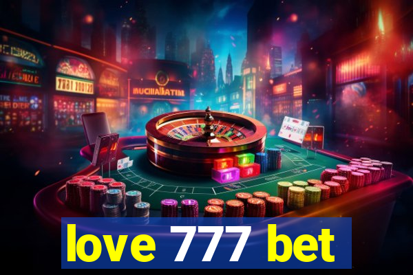 love 777 bet