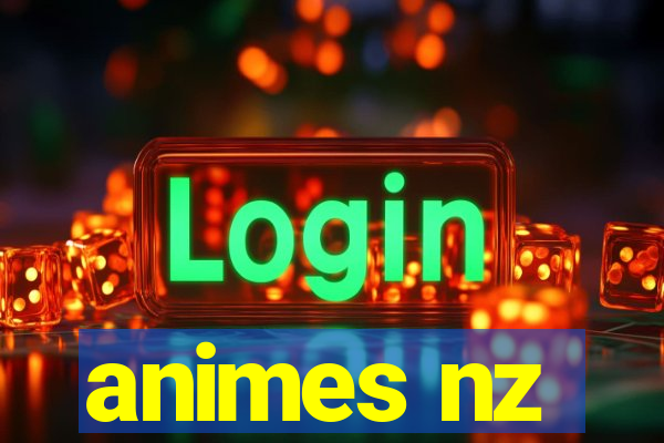 animes nz