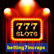 betting7incraps