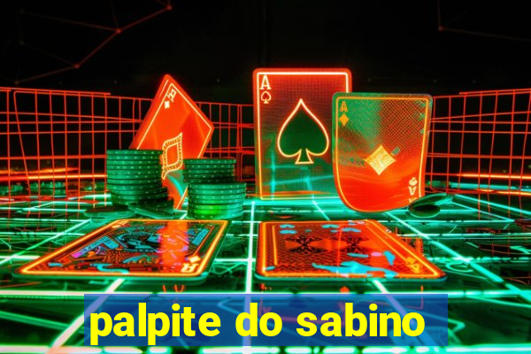 palpite do sabino