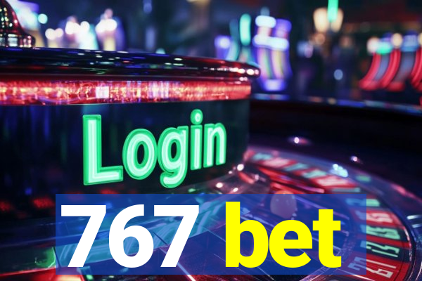 767 bet