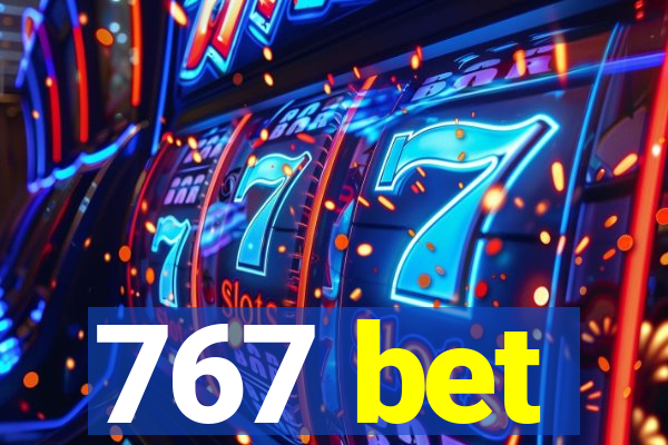 767 bet