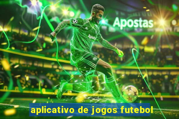 aplicativo de jogos futebol