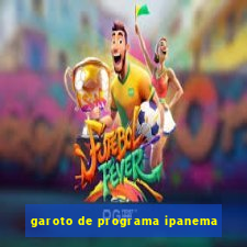 garoto de programa ipanema