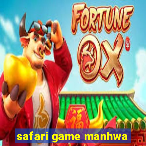 safari game manhwa