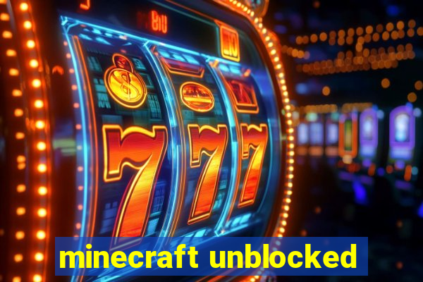 minecraft unblocked