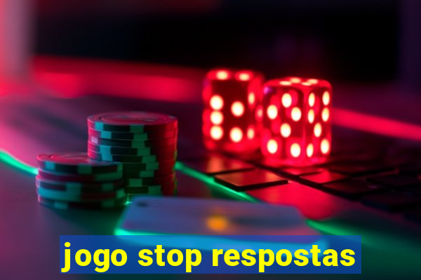 jogo stop respostas