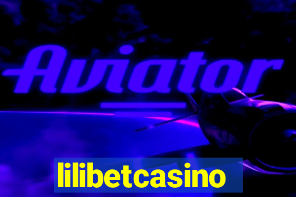 lilibetcasino