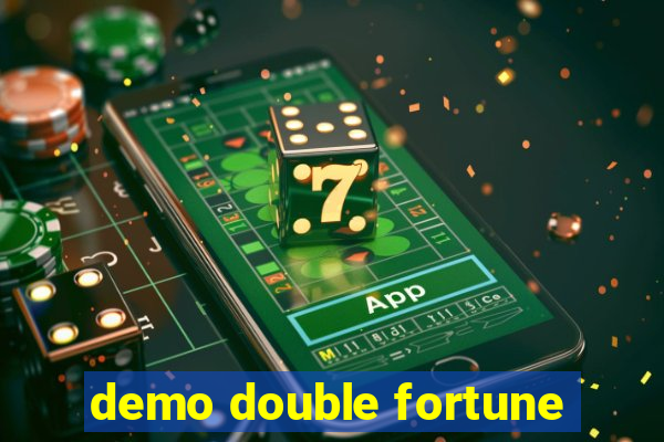 demo double fortune