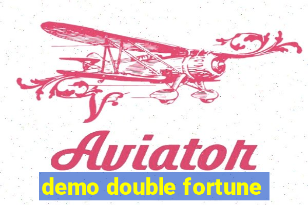 demo double fortune