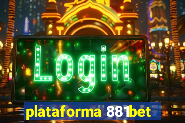 plataforma 881bet