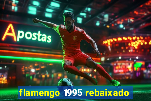 flamengo 1995 rebaixado