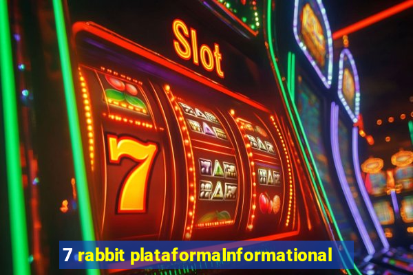 7 rabbit plataformaInformational