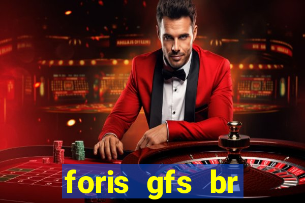 foris gfs br instituicao de pagamento ltda