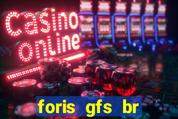 foris gfs br instituicao de pagamento ltda