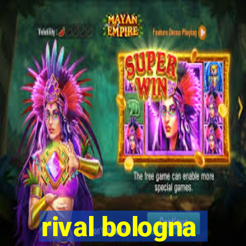 rival bologna