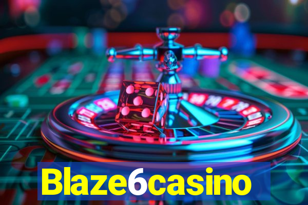 Blaze6casino