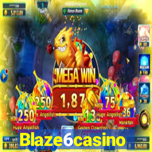 Blaze6casino