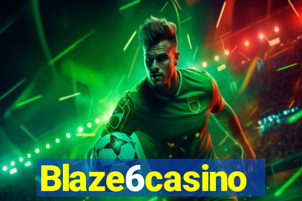 Blaze6casino