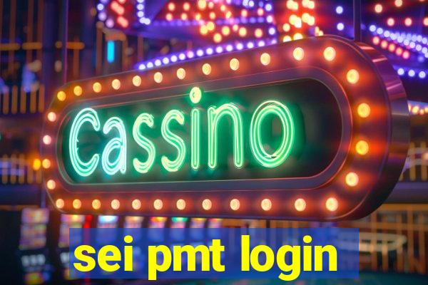 sei pmt login