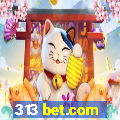 313 bet.com