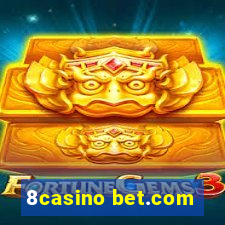 8casino bet.com