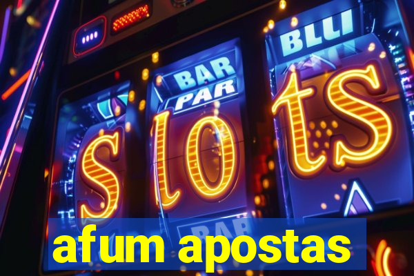 afum apostas