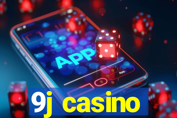 9j casino